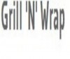 Grill 'N' Wrap